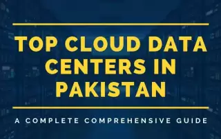 top Cloud Data hosting Pakistan